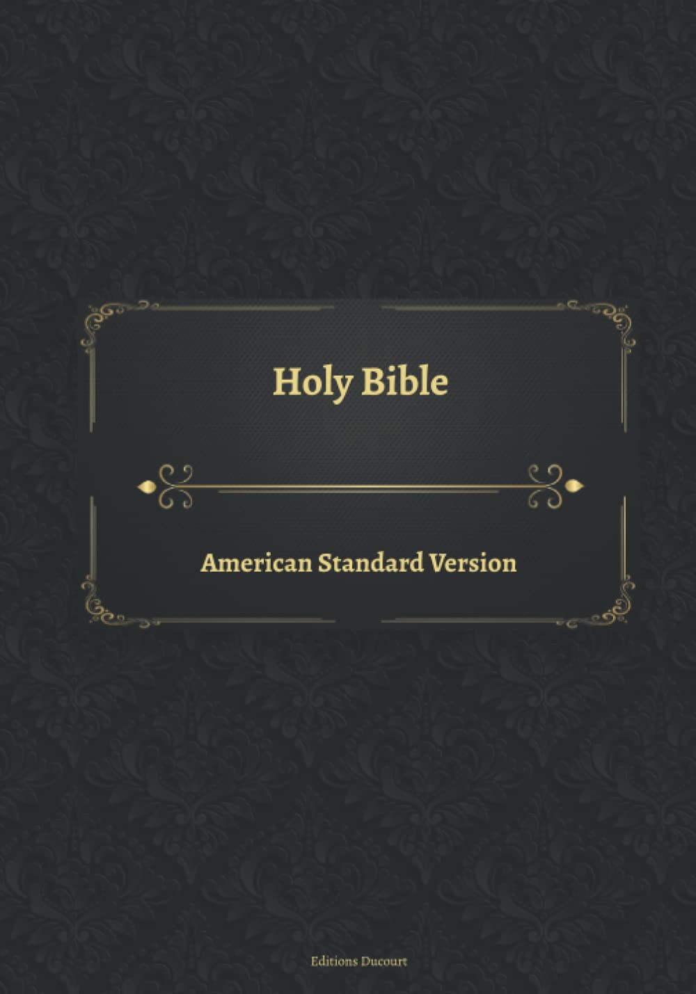 Holy Bible American Standard Version